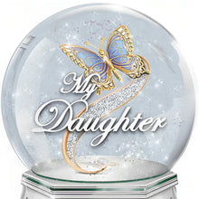 Load image into Gallery viewer, The Bradford Exchange Daughter You Are Strong Beautiful And Loved Mirrored Musical Butterfly Glitter Globe 6-inches - RCE Global Solutions